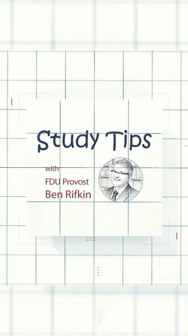 Hey FDU, here are more study tips from Provost Ben Rifkin! 📝     ... read more on Instagram.